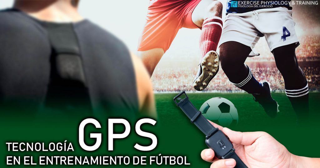 Tecnología GPS aplicada al fútbol