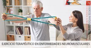 Ejercicio Terapéutico en enfermedades neuromusculares