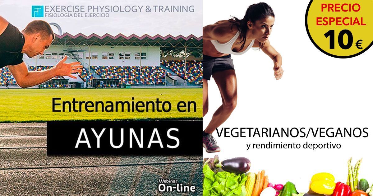 Pack 2 Webinar: Entrenamiento en Ayunas + Vegetarianos/Veganos y Rendimiento Deportivo