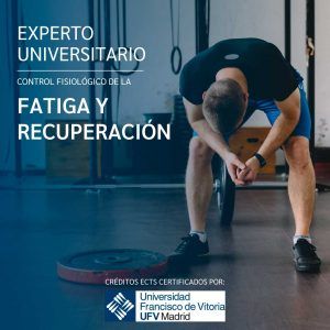 Experto Universitario en Control Fisiológico de la recuperación en el rendimiento físico-deportivo