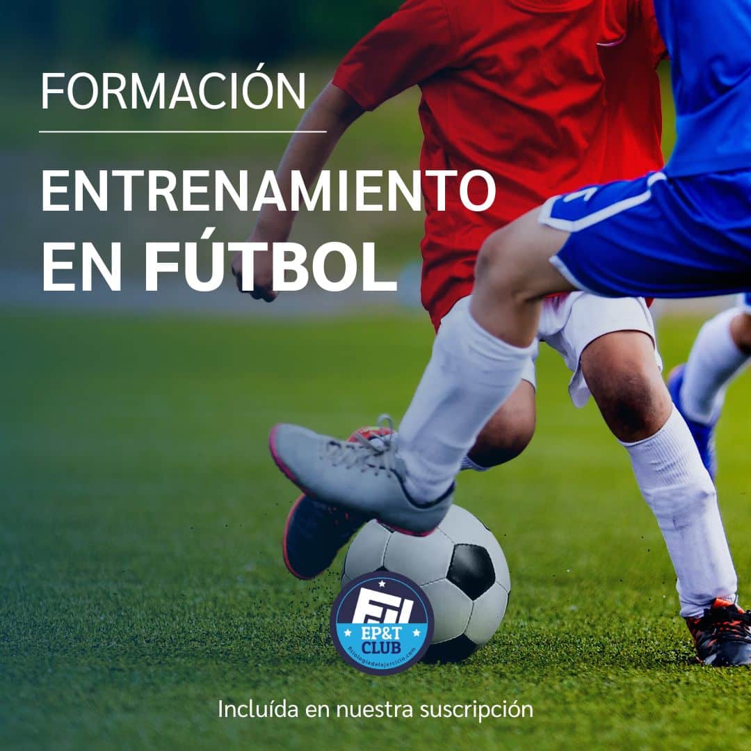 Formación - Entrenamiento en Fútbol - Fisiología del Ejercicio