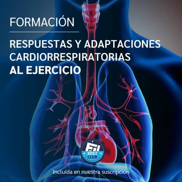 Respuestas y adaptaciones cardiorrespiratorias al ejercicio