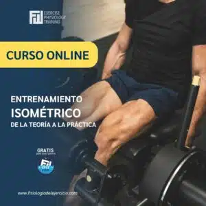 Entrenamiento Isométrico de la teoría a la práctica