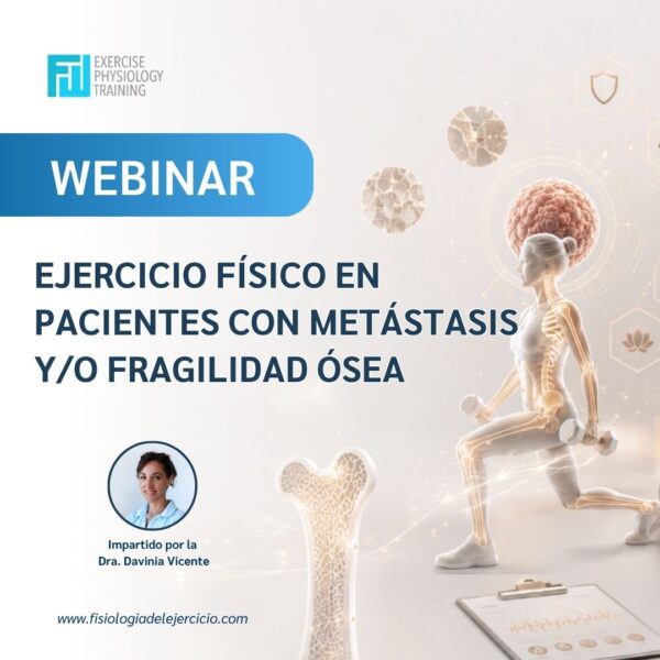 Ejercicio físico en pacientes con metástasis y:o fragilidad ósea